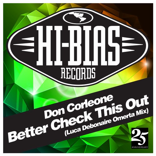 Don Corleone - Better Check This Out (Luca Debonaire Omerta Mix)