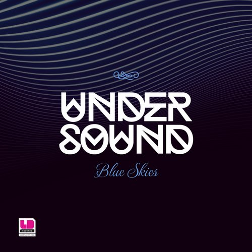 Undersound, Oliver Hawksworth - Blue Skies Feat. Oliver Hawksworth (Original Mix)