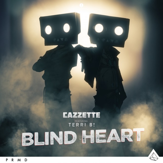 Cazzette Ft. Terri B! - Blind Heart (Broiler Remix)