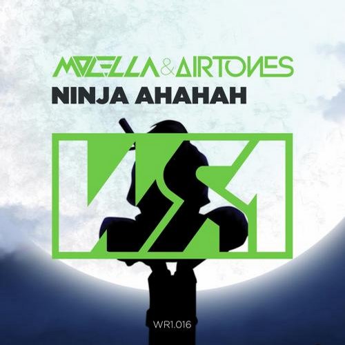 Molella, Airtones – Ninja Ahahah (Original Laughing Mix)