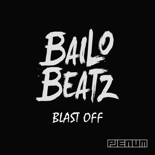 Bailo Beatz - Blast Off (Original Mix)