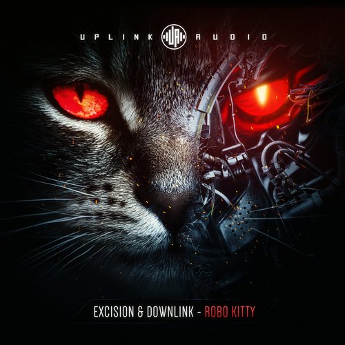 Excision Downlink - Robo Kitty (OriginalMix) Excision Downlink - Robo Kitty (OriginalMix)