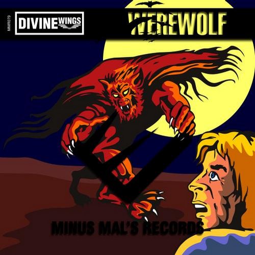 Divine Wings – Werewolf (Original Mix)