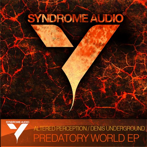 Denis Underground – Predatory World (Original Mix)