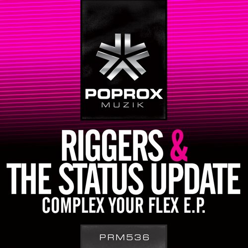 iggers, The Status Update – Complex Your Flex (Original Mix)