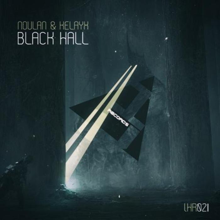 Noulan & Kelayx – Black Hall (Original Mix)