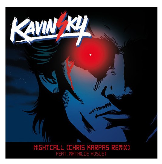 Kavinsky feat. Mathilde Hoslet - Nightcall (Chris Karpas Remix)