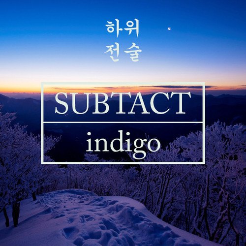 Subtact - Indigo (Original Mix)