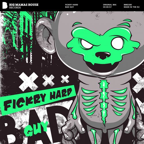 Fickry Hard – Bad Guy (Original Mix)