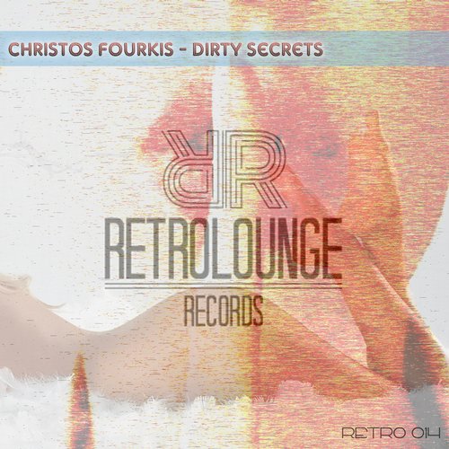 Christos Fourkis - Dirty Secrets (Original Mix)