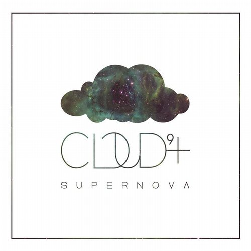 Cloud 9 - Supernova (Original Mix)