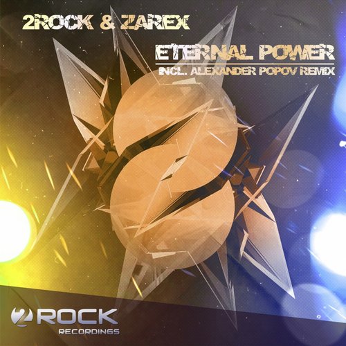 2Rock & Zarex - Eternal Power (Alexander Popov Remix)