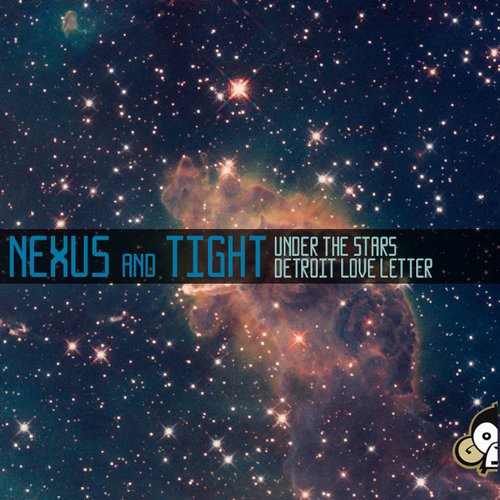 Nexus And Tight - Detroit Love Letter (Original Mix)