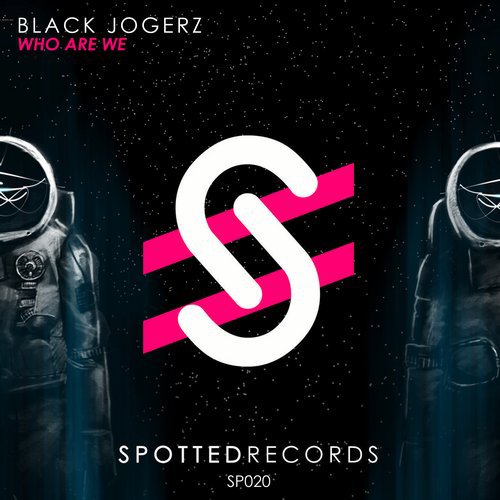 Black Jogerz — Who Are We(Original Mix)