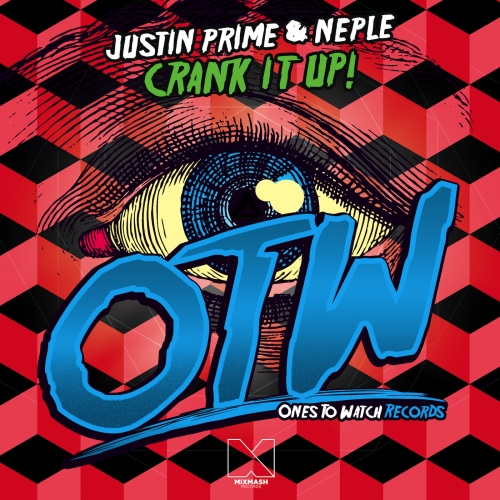 Justin Prime, Neple — Crank It Up! (Original Mix)