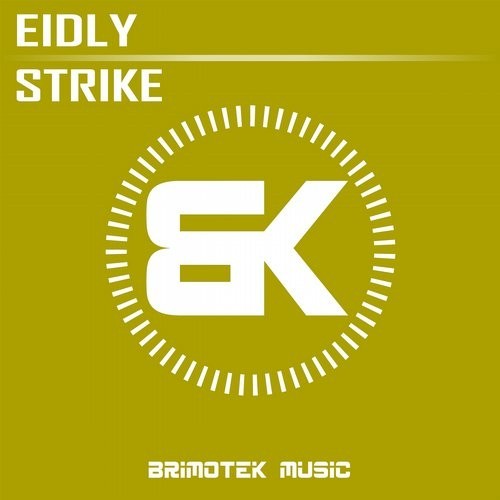 Eidly - Strike (Original Mix)