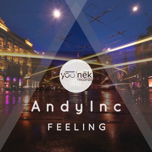 Andyinc - Feeling (Original Mix)