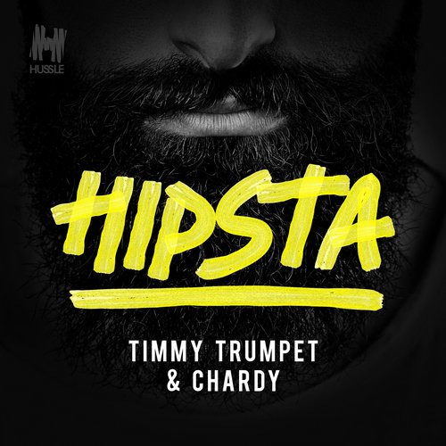 Timmy Trumpet, Chardy - Hipsta (Original Mix)