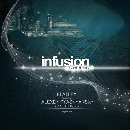 Flatlex Feat. Alexey Ryasnyansky - Lost Atlantis (Original Mix)