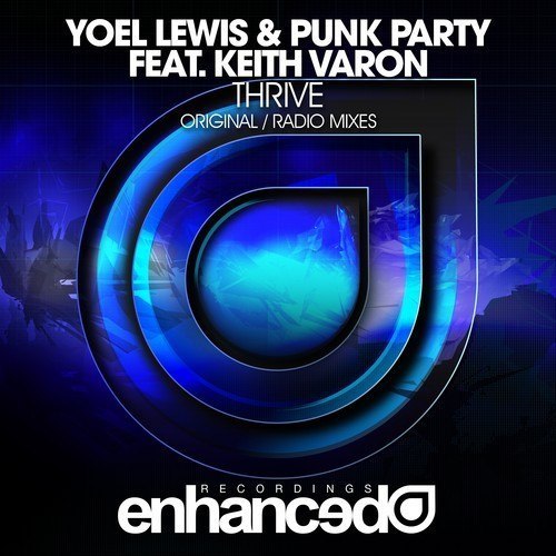 Yoel Lewis Punk Party feat. Keith Varon - Thrive (Original Mix)