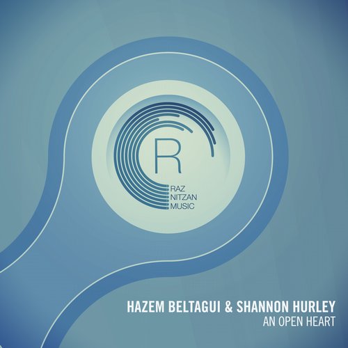 Hazem Beltagui & Shannon Hurley - An Open Heart (Original Mix) Hazem Beltagui & Shannon Hurley - An Open Heart (Original Mix)