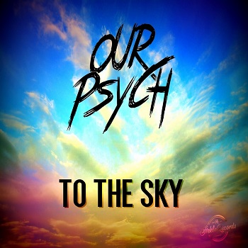 Our Psych - To The Sky (Vocal Mix)