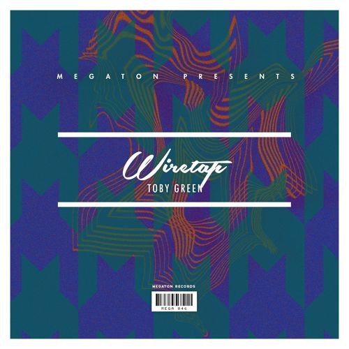 Toby Green – Wiretap (Original Mix)