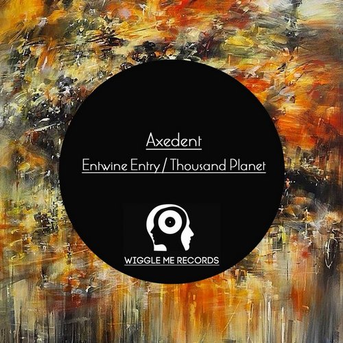 Axedent - Entwine Entry (Original Mix) Axedent - Entwine Entry (Original Mix)