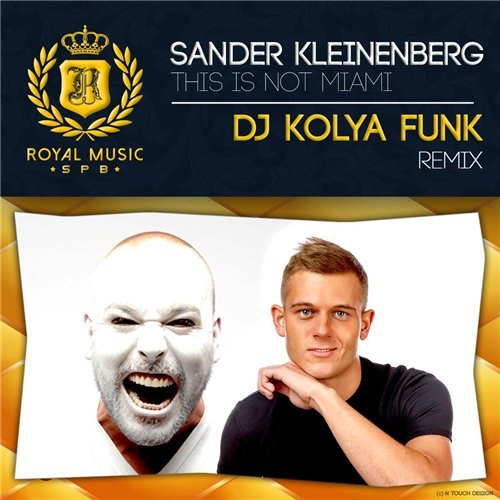 Sander Kleinenberg - This Is Not Miami (DJ Kolya Funk Remix)