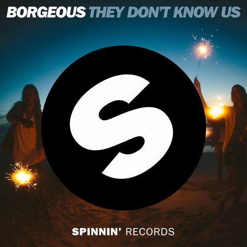 Borgeous - They Don't Know Us (Original Mix)