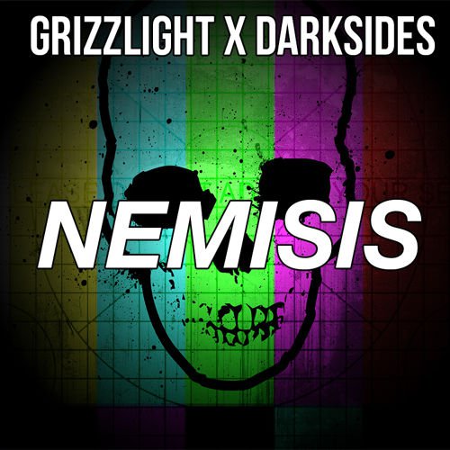 Grizzlight & Darksides - Nemisis (Original Mix)