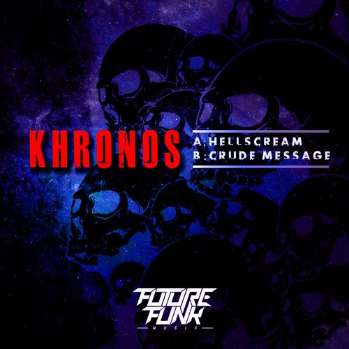 Khronos - Hellscream (Original Mix) Khronos - Hellscream (Original Mix)