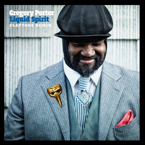 Gregory Porter - Liquid Spirit (Claptone Remix)