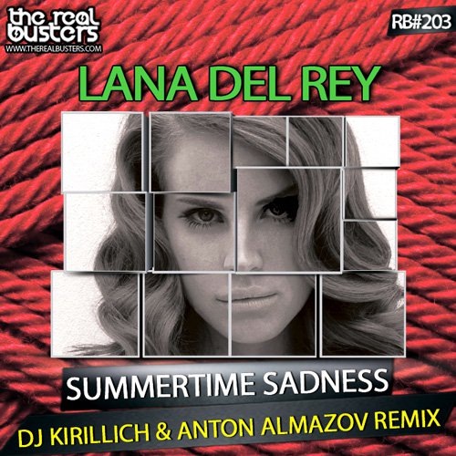 Lana Del Rey - Summertime Sadness (DJ Kirillich & Antan Almazov Remix)