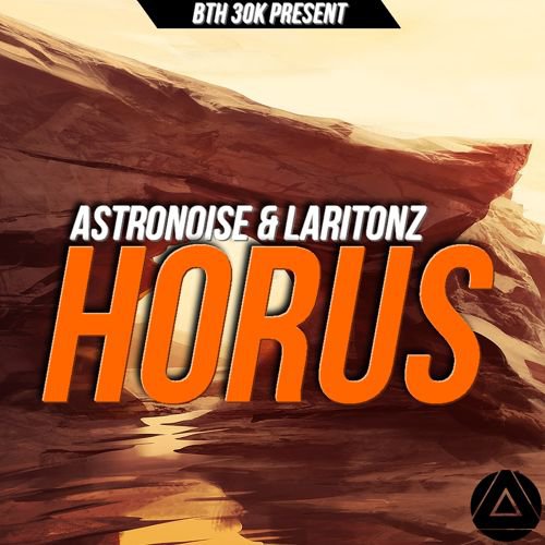 Astr0noise & laritonz - HORUS (Original Mix)