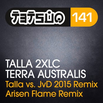 Talla 2Xlc - Terra Australis (Talla Vs. Jvd 2015 Mix)