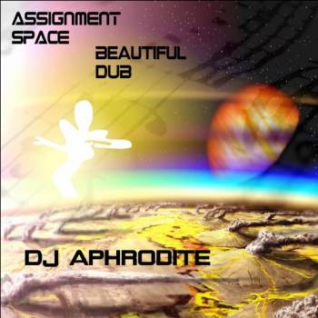 Dj Aphrodite - Assignment Space