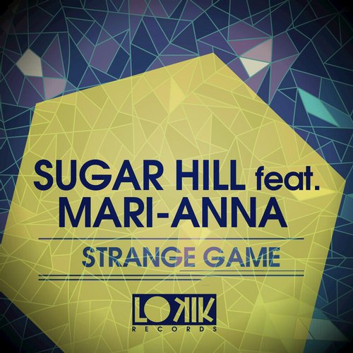 Sugar Hill Ft. Mari-Anna - Strange Game (L.O.O.P Remix)