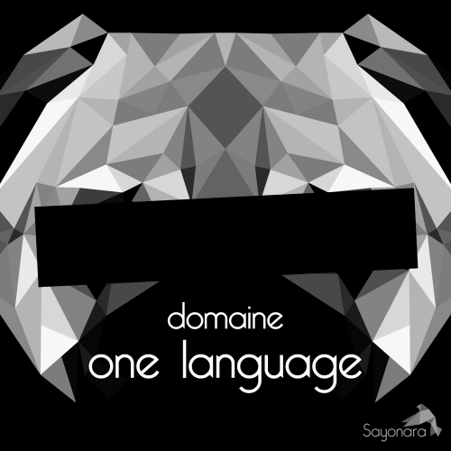 Domaine - One Language (Original Mix)