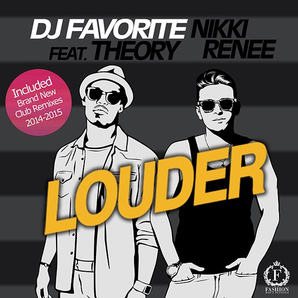 DJ Favorite, Nikki Renee feat. Theory - Louder (DJ Kharitonov Official Remix)