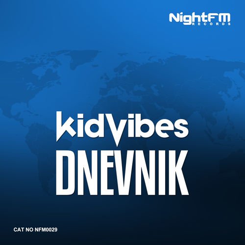 Kid Vibes - Dnevnik (Original Mix)