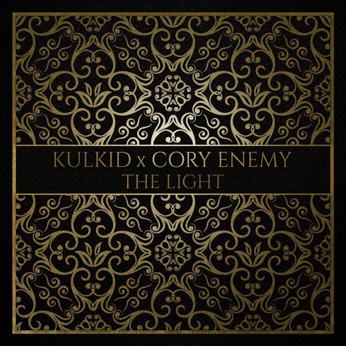 Kulkid x Cory Enemy - The Light