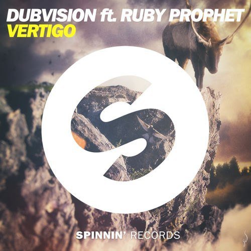 DubVision ft. Ruby Prophet – Vertigo (Original Mix)