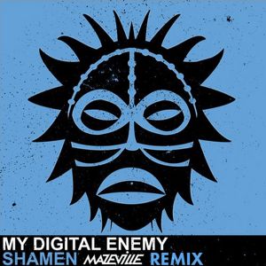 My Digital Enemy - Shamen (Mazeville Remix)