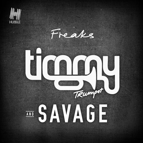 Timmy Trumpet - Freaks (Vato Gonzalez Remix)