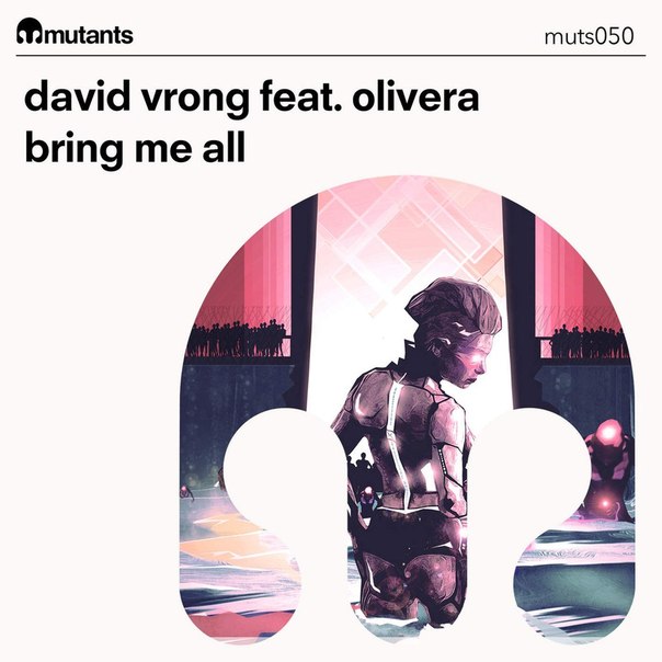 David Vrong feat. Olivera - Bring Me All (Club Edit)