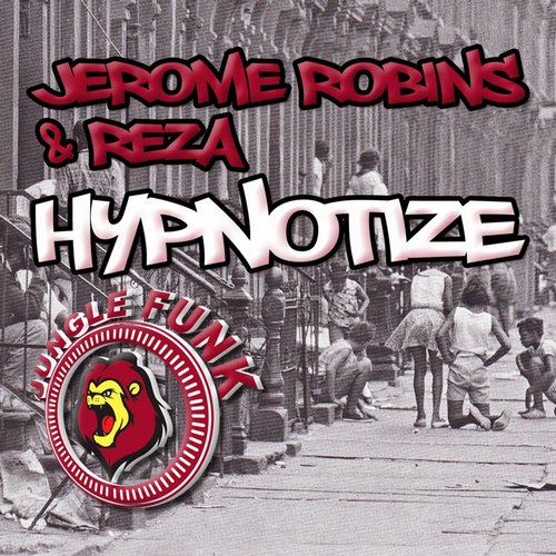 Jerome Robins & Reza - Hypnotize (Original Mix)