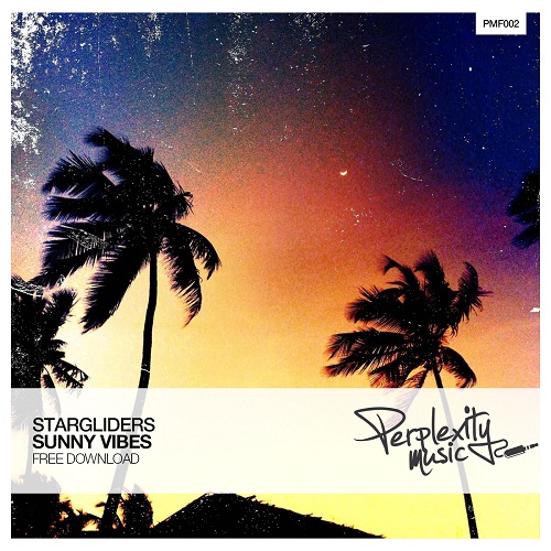 Stargliders - Sunny Vibes (Original Mix)