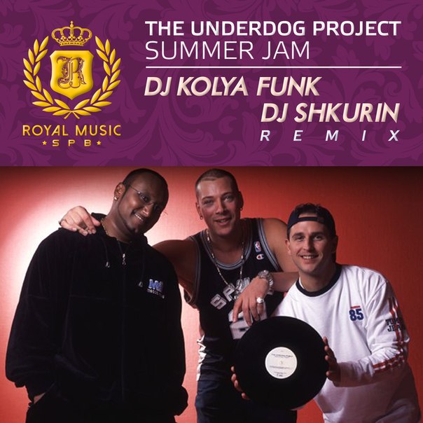 The Underdog Project - Summer Jam (DJ Kolya Funk & DJ Shkurin Remix)