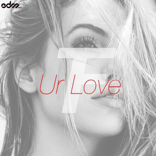 Tom Ferry - Ur Love (Original Mix)